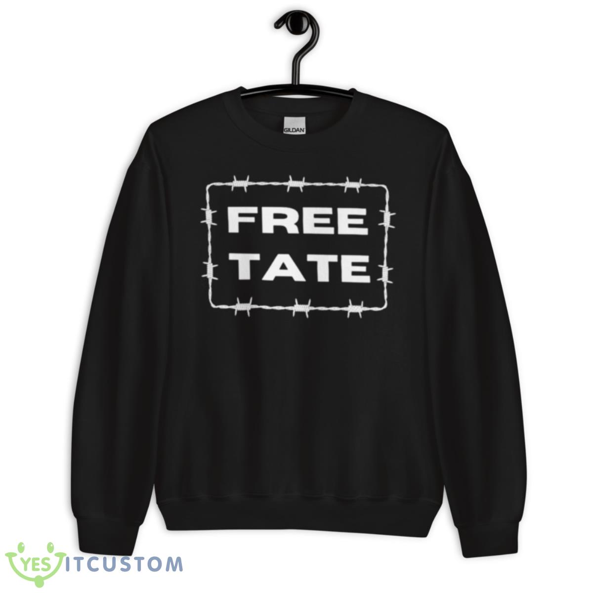 Free Tate Andrew Top G Shirt 3 Free Tate Andrew Top G Shirt - Unisex Crewneck Sweatshirt