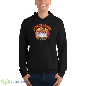 Funny Gordon Ramsay Appreciation Society Fan shirt - Unisex Fleece Pullover Hoodie