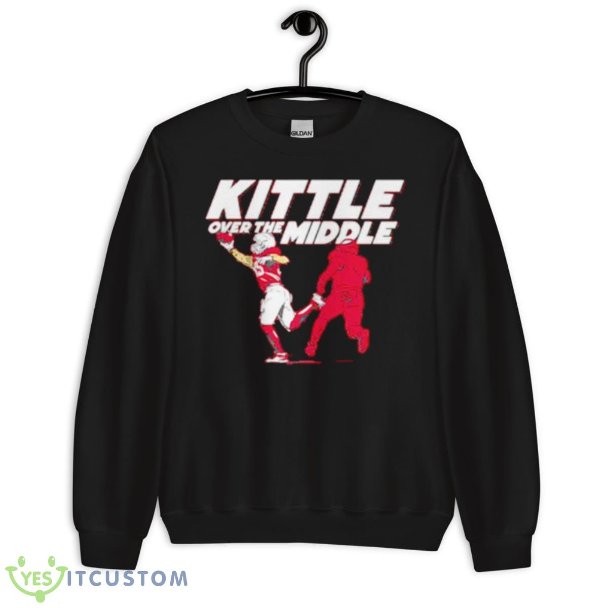 George Kittle Over The Middle Shirt 13 George Kittle Over The Middle Shirt - Unisex Crewneck Sweatshirt