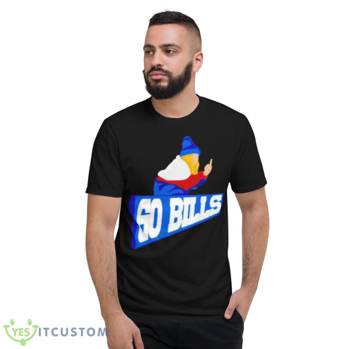 Go Bills Middle Finger Shirt 2 Go Bills Middle Finger Shirt - Short Sleeve T-Shirt