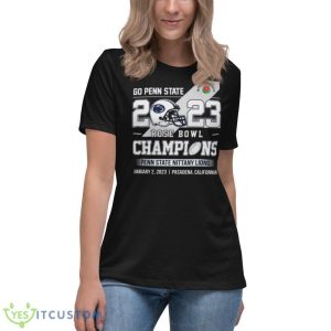 Go Penn State 2023 Rose Bowl Champions Penn State Nittany Lions shirt 11 Go Penn State 2023 Rose Bowl Champions Penn State Nittany Lions shirt - Women's Relaxed Short Sleeve Jersey Tee