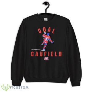 Goal Caufield Cole Caufield Montreal Canadaiens shirt 8 Goal Caufield Cole Caufield Montreal Canadaiens shirt - Unisex Crewneck Sweatshirt