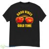 Good Vibes Gold Time Shirt - G500 Men’s Classic T-Shirt
