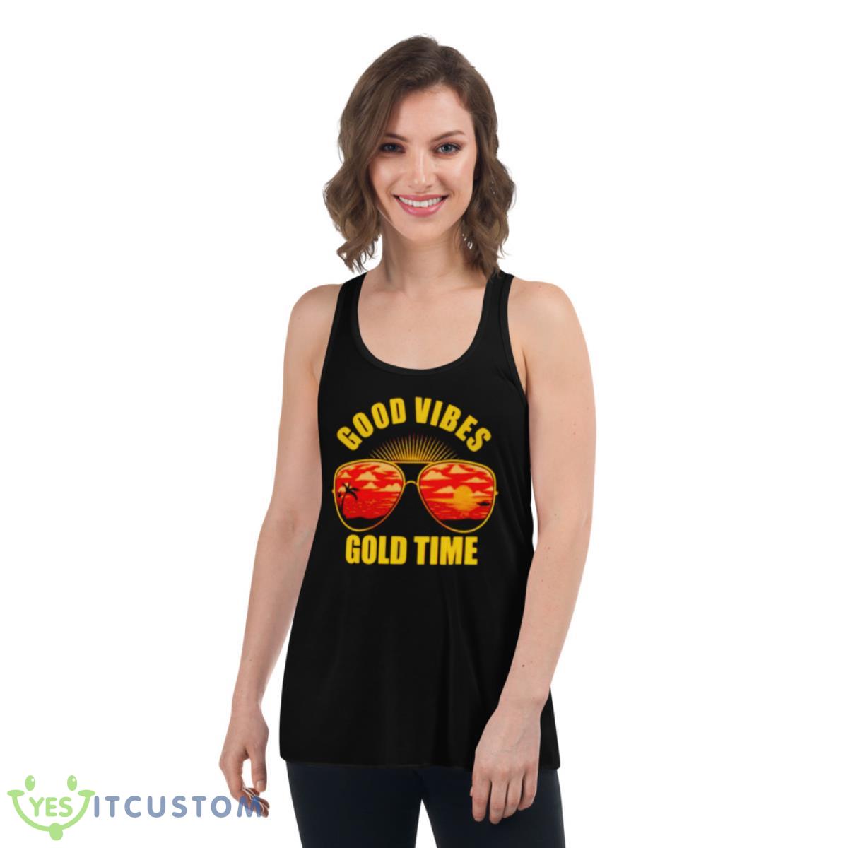 Good Vibes Gold Time Shirt 13 good vibes gold time shirt 4