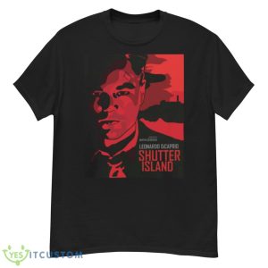 Graphic Leonardo Dicaprio Shutter Island shirt - G500 Men’s Classic T-Shirt
