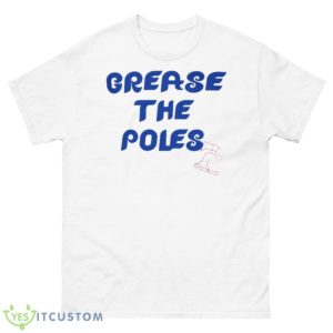 Grease The Poles Phillies Trending Football Shirt - 500 Men’s Classic Tee Gildan