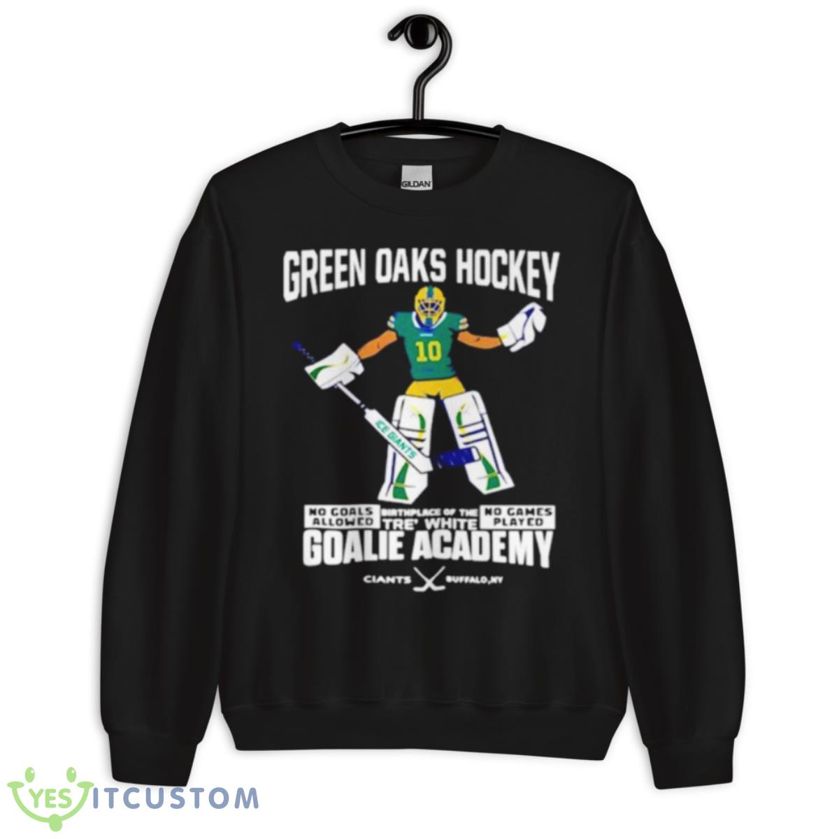 Green Oaks hockey tre white goalie academy shirt 13 Green Oaks hockey tre white goalie academy shirt - Unisex Crewneck Sweatshirt