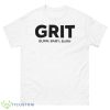 Grit burn baby burn shirt - 500 Men’s Classic Tee Gildan