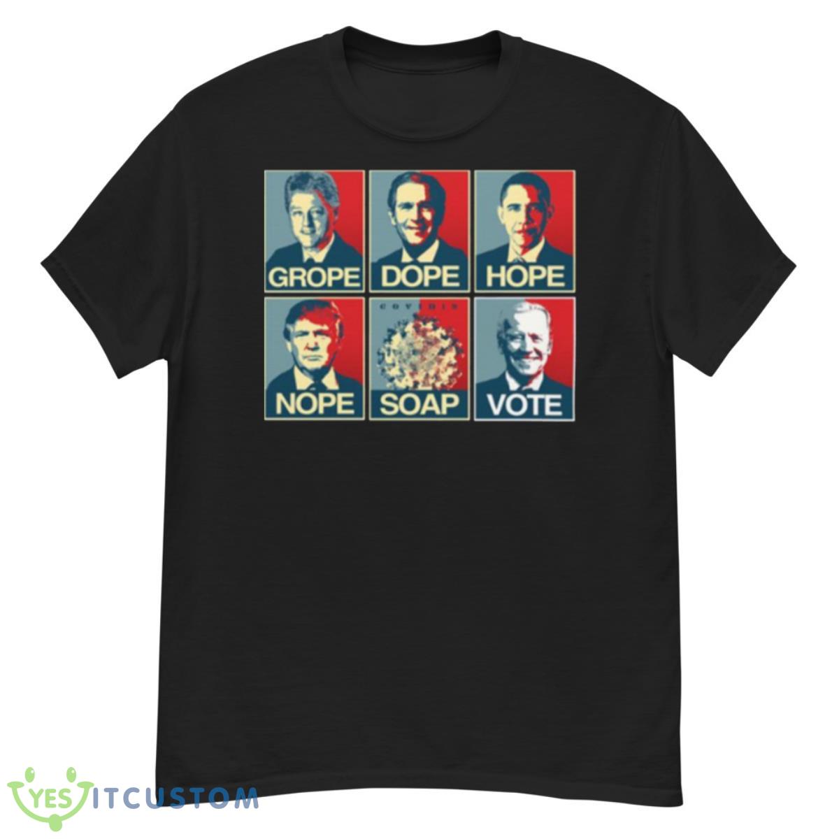 Grope Dope Hope Nope Soap Vote Biden shirt 12 Grope Dope Hope Nope Soap Vote Biden shirt - G500 Men’s Classic T-Shirt