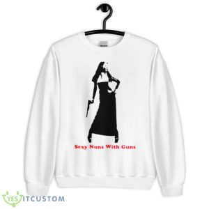 Gun Nun Sexy Nuns With Guns Shirt - Unisex Heavy Blend Crewneck Sweatshirt