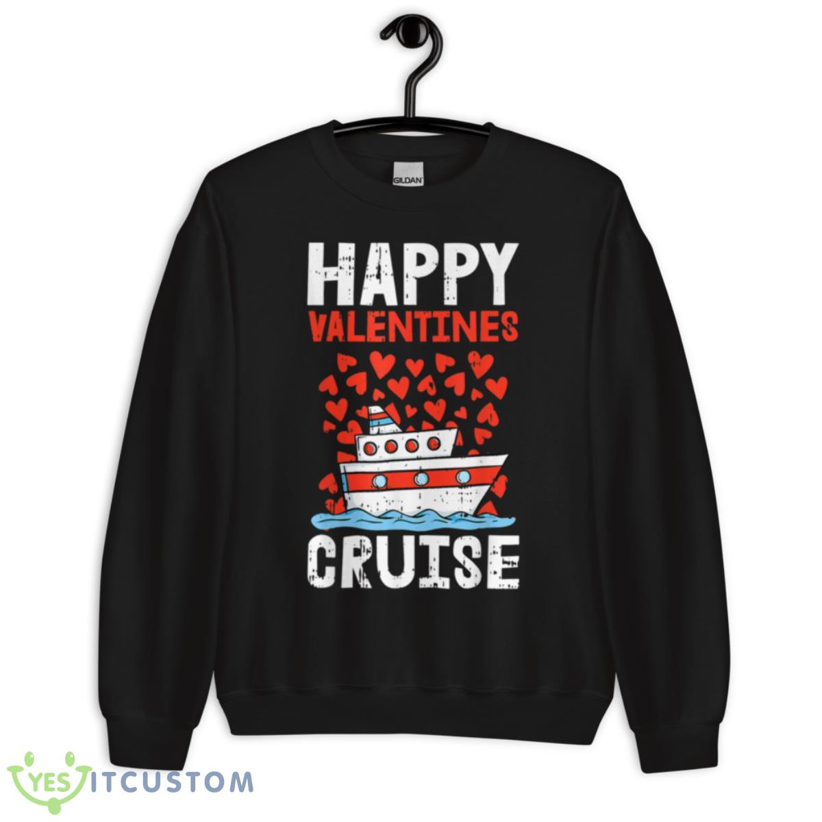 Happy Valentines Cruise Hearts Cool Cruising Vacation Love Shirt 3 Happy Valentines Cruise Hearts Cool Cruising Vacation Love Shirt - Unisex Crewneck Sweatshirt