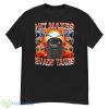 Hit Maxes Evade Taxes Shirt - G500 Men’s Classic T-Shirt