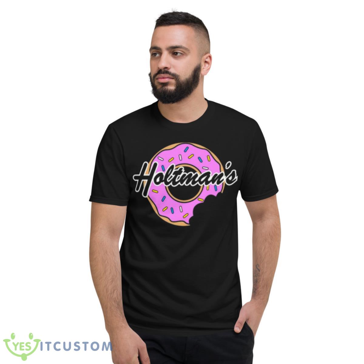 Holtman’s Modern Donut Sign Shirt 2 Holtman’s Modern Donut Sign Shirt - Short Sleeve T-Shirt