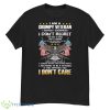 I Am A Grumpy Veteran I Don’t Regret Shirt - G500 Men’s Classic T-Shirt