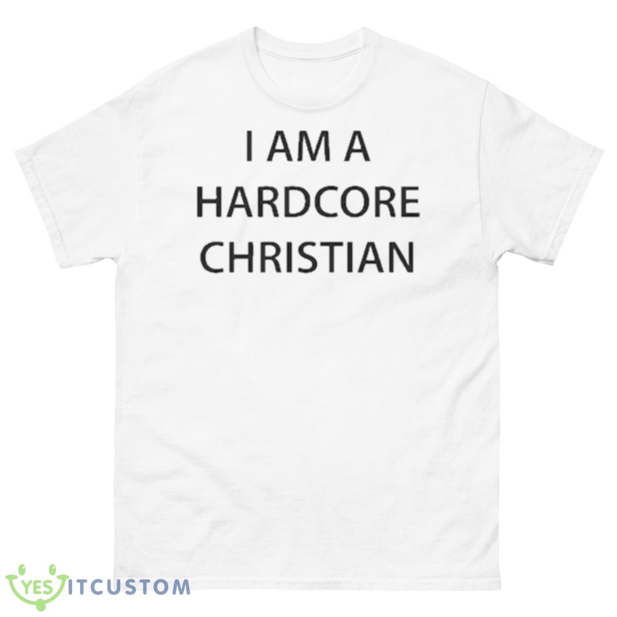 I Am A Hardcore Christian Bale Shirt 8 I Am A Hardcore Christian Bale Shirt - 500 Men’s Classic Tee Gildan