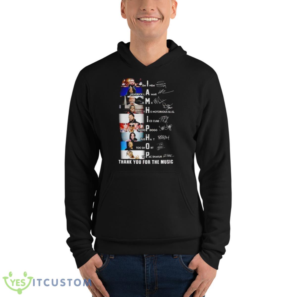 I Am Hip Hop Thank You For The Music Signatures 2023 Shirt 4 I Am Hip Hop Thank You For The Music Signatures 2023 Shirt - Unisex Fleece Pullover Hoodie