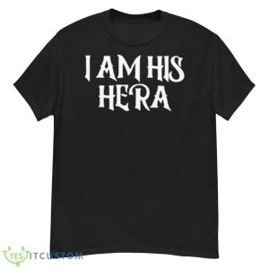 I am his hera shirt - G500 Men’s Classic T-Shirt