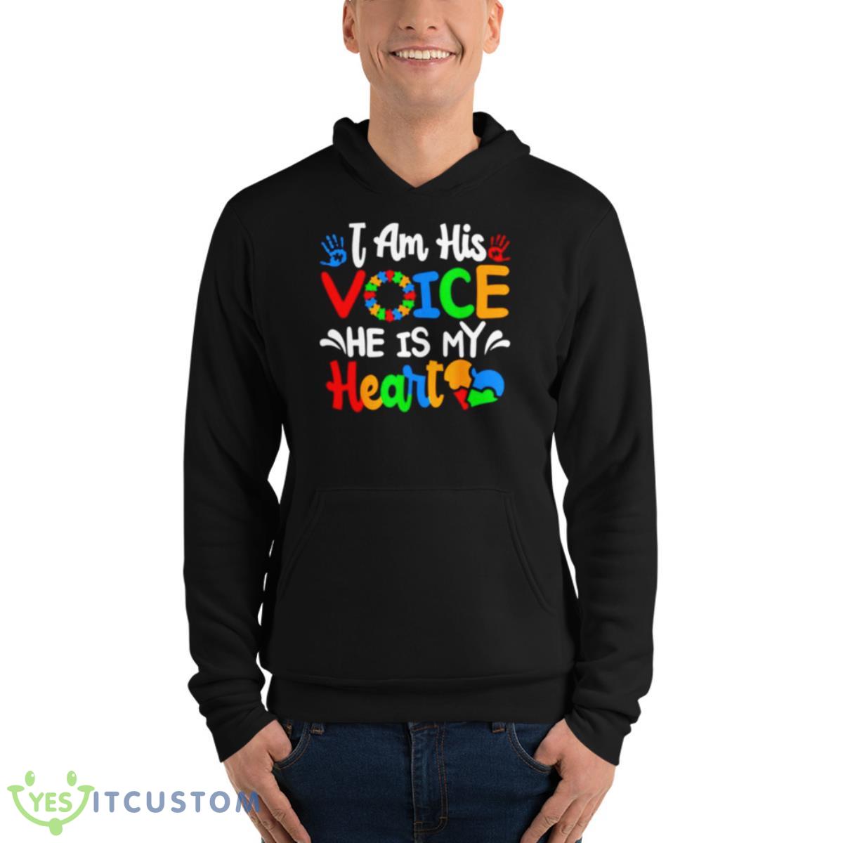 I Am His Voice He Is My Heart Shirt 4 I Am His Voice He Is My Heart Shirt - Unisex Fleece Pullover Hoodie