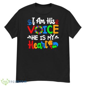 I Am His Voice He Is My Heart Shirt - G500 Men’s Classic T-Shirt