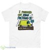 I Parked On King Richard Shirt - 500 Men’s Classic Tee Gildan