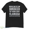 If at first you don’t succeed try doing what clarissa told you to do the first time retro shirt - G500 Men’s Classic T-Shirt