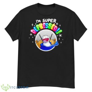 I’m Super Depressed Shirt - G500 Men’s Classic T-Shirt