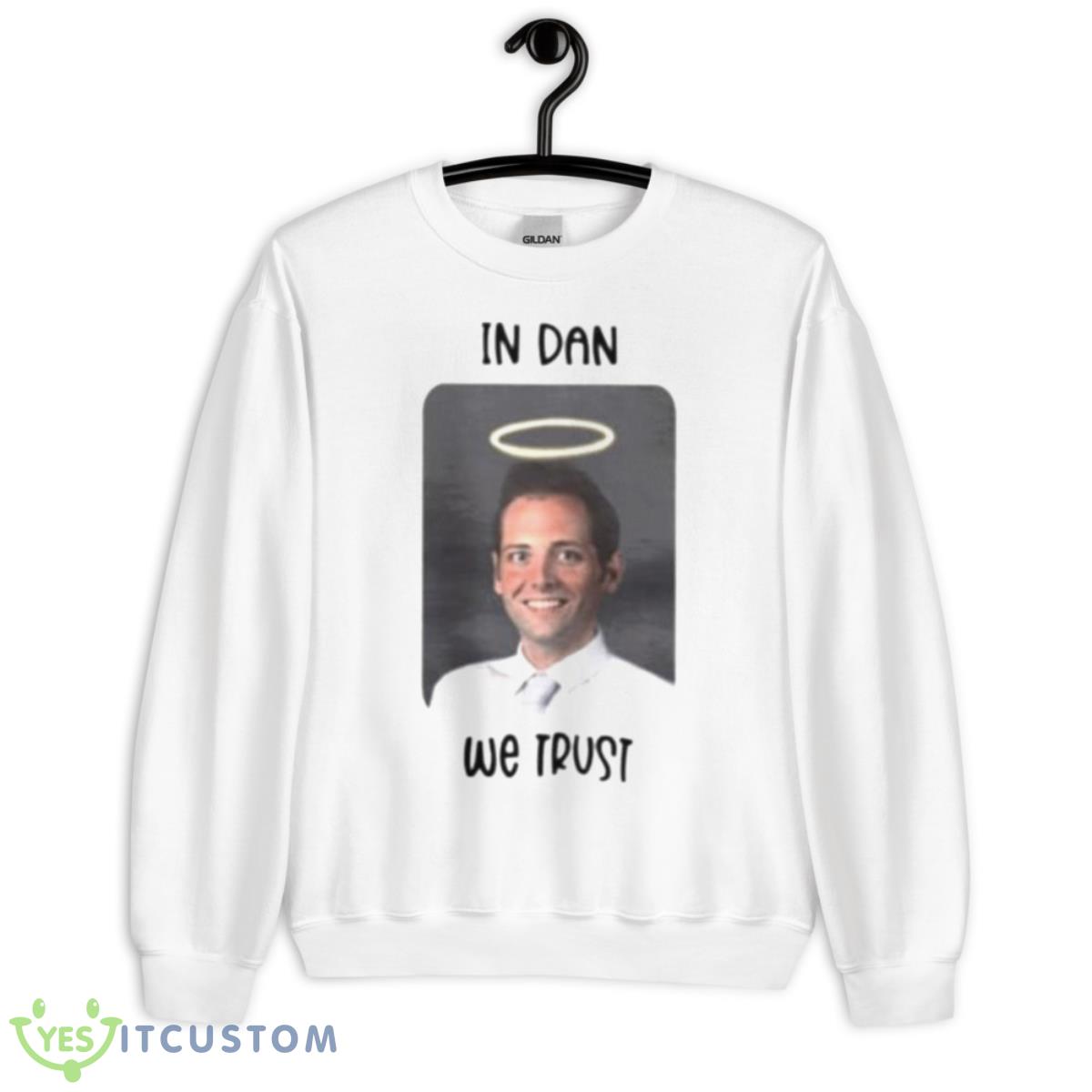 In Dan We Trust Shirt 2 In Dan We Trust Shirt - Unisex Heavy Blend Crewneck Sweatshirt