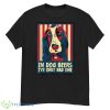 In Dog Beers I've Only Had One Best Funny Drinking Beer Shirt - G500 Men’s Classic T-Shirt