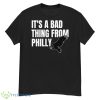 It’s A Bad Thing From Philadelphia Eagles Shirt - G500 Men’s Classic T-Shirt