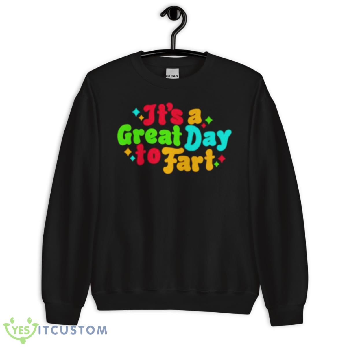 It’s a great day to farShirt 3 It’s a great day to farShirt - Unisex Crewneck Sweatshirt