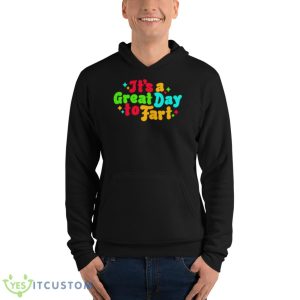 It’s a great day to farShirt 9 It’s a great day to farShirt - Unisex Fleece Pullover Hoodie