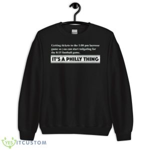 It’s A Philly Thing Definition Shirt 8 It’s A Philly Thing Definition Shirt - Unisex Crewneck Sweatshirt