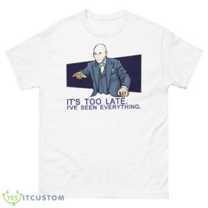 I’ve Seen Everything Professor X Marvel shirt - 500 Men’s Classic Tee Gildan