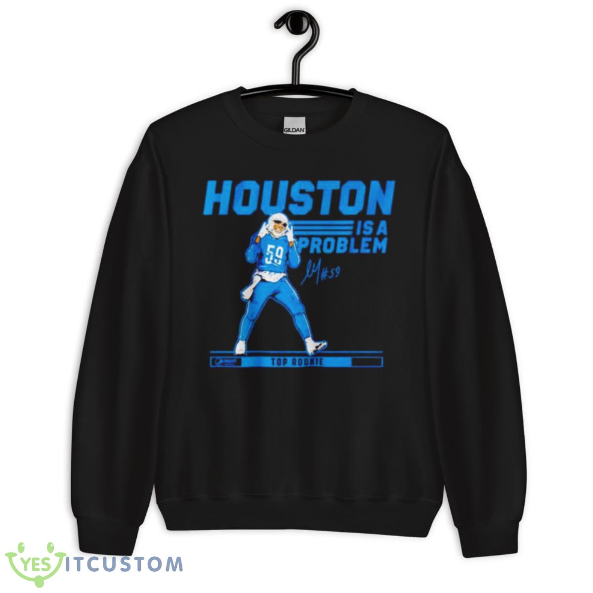 James Houston is a problem shirt 13 James Houston is a problem shirt - Unisex Crewneck Sweatshirt