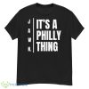 Jawn It’s A Philly Thing Shirt - G500 Men’s Classic T-Shirt