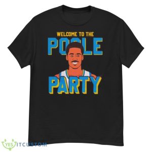 Jordan poole welcome to the poole party shirt - G500 Men’s Classic T-Shirt
