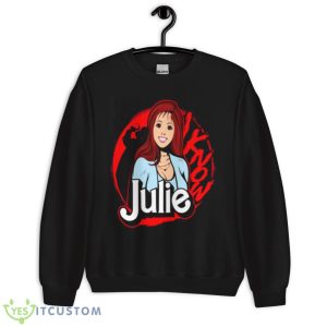Julie I Know What You Did Last Summer shirt - Unisex Crewneck Sweatshirt