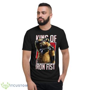 Kuma King Of Iron FisShirt - Short Sleeve T-Shirt