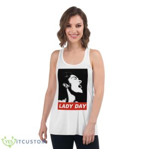 Lady Day Billie Holiday shirt - Women's Flowy Racerback Tank