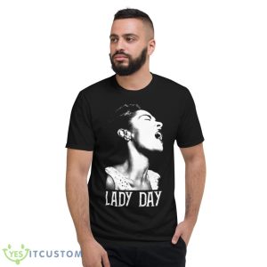 Lady Day White Stencil Billie Holiday shirt - Short Sleeve T-Shirt
