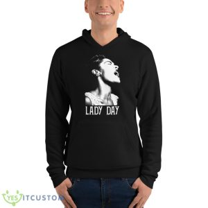 Lady Day White Stencil Billie Holiday shirt 9 Lady Day White Stencil Billie Holiday shirt - Unisex Fleece Pullover Hoodie