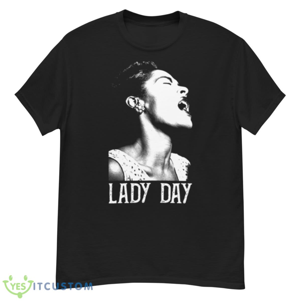 Lady Day White Stencil Billie Holiday shirt 12 Lady Day White Stencil Billie Holiday shirt - G500 Men’s Classic T-Shirt