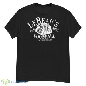 Lebeau’s Card Games & Pool Hall Shirt - G500 Men’s Classic T-Shirt