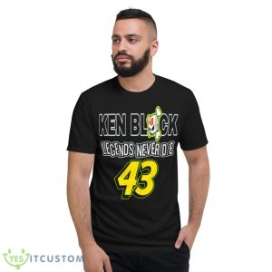 Legends Never Die Rip Ken Block #43 Graphic Shirt - Short Sleeve T-Shirt