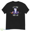 let that shit go Rafiki shirt - G500 Men’s Classic T-Shirt