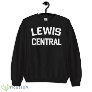 Lewis Central shirt 8 Lewis Central shirt - Unisex Crewneck Sweatshirt