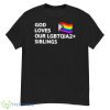 Lgbt god loves our lgbt siblings shirt - G500 Men’s Classic T-Shirt