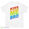 LGBT Kiss Me Bro 2023 shirt - 500 Men’s Classic Tee Gildan