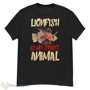 Lionfish Is My Spirit Animal Lion Fish Lover Scuba Diver Shirt - G500 Men’s Classic T-Shirt