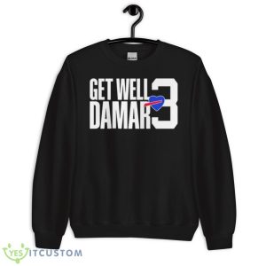 Love 3 Damar Hamlin Get Well Damar Shirt - Unisex Crewneck Sweatshirt